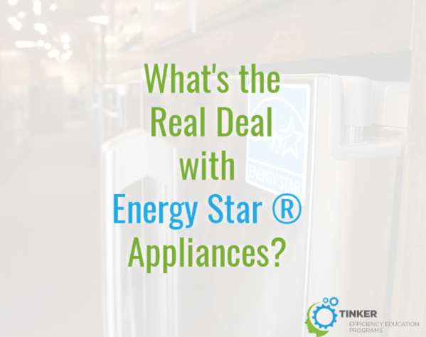 what-s-the-real-deal-with-energy-star-appliances-tinker