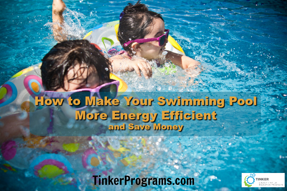 How to Make Your Swimming Pool More Energy Efficient