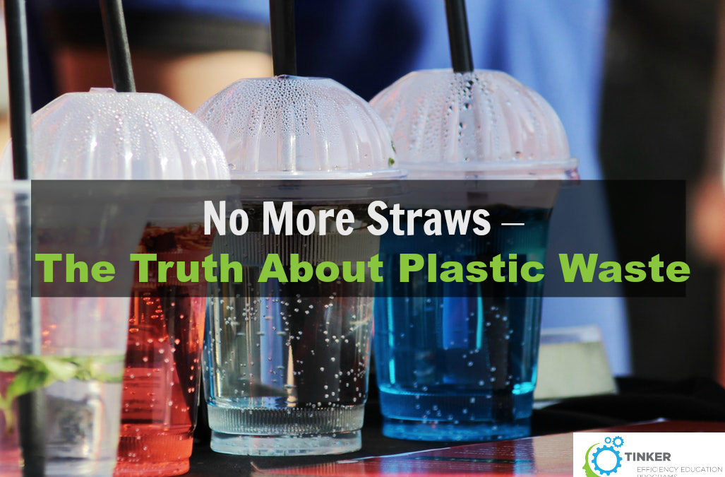 No More Straws – The Truth About Plastic Waste